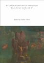 : A Cultural History of Fairy Tales in Antiquity, Buch