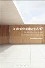 John Macarthur: Is Architecture Art?, Buch
