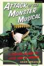 Adam Abraham: Attack of the Monster Musical, Buch