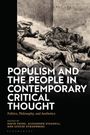 : Populism and the People in Contemporary Critical Thought: Politics, Philosophy, and Aesthetics, Buch