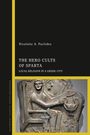 Nicolette A Pavlides: The Hero Cults of Sparta, Buch