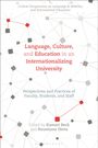 : Language, Culture, and Education in an Internationalizing University, Buch