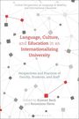 : Language, Culture, and Education in an Internationalizing University, Buch