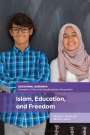 Melanie C Brooks: Brooks, M: Islam, Education, and Freedom, Buch