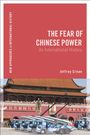 Jeffrey Crean: The Fear of Chinese Power: An International History, Buch