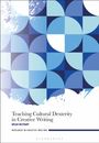 Micah McCrary: Teaching Cultural Dexterity in Creative Writing, Buch