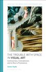 James Hyde: The Trouble with Space in Visual Art, Buch