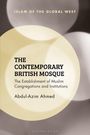 Abdul-Azim Ahmed: The Contemporary British Mosque, Buch