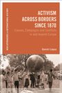 Daniel Laqua: Activism Across Borders Since 1870: Causes, Campaigns and Conflicts in and Beyond Europe, Buch
