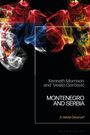 Kenneth Morrison: Montenegro and Serbia, Buch