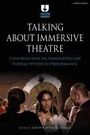 : Talking about Immersive Theatre, Buch