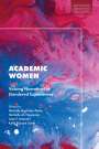 : Academic Women: Voicing Narratives of Gendered Experiences, Buch