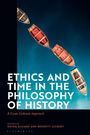 : Ethics and Time in the Philosophy of History: A Cross-Cultural Approach, Buch