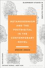 Spencer Jordan: Metamodernism and the Postdigital in the Contemporary Novel, Buch