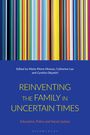 : Reinventing the Family in Uncertain Times, Buch