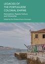 : Legacies of the Portuguese Colonial Empire, Buch