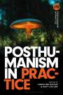 : Posthumanism in Practice, Buch
