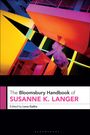 : The Bloomsbury Handbook of Susanne K. Langer, Buch