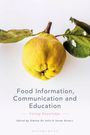 : Food Information, Communication and Education: Eating Knowledge, Buch