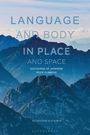 Kuniyoshi Kataoka: Language and Body in Place and Space, Buch