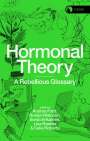 : Hormonal Theory, Buch