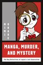 Mimi Okabe: Manga, Murder and Mystery, Buch