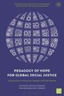 : Pedagogy of Hope for Global Social Justice, Buch
