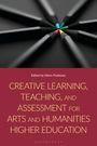 : Creative Learning, Teaching and Assessment for Arts and Humanities Higher Education, Buch