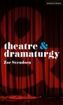 Zoe Svendsen: Theatre and Dramaturgy, Buch