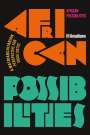 Ifi Amadiume (Dartmouth College, USA): African Possibilities, Buch