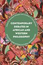 „Contemporary Debates in African and Western Philosophy“ umgeben von bunten, gemusterten Fächern.