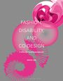 Grace Jun: Fashion, Disability, and Co-Design, Buch