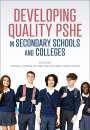 : Developing Quality Pshe in Secondary Schools and Colleges, Buch