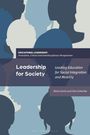 "Leadership for Society: Leading Education for Social Integration and Mobility" von Rima'a Da'as und Chen Schechter.