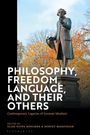 : Philosophy, Freedom, Language, and Their Others, Buch