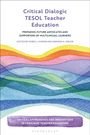: Critical Dialogic TESOL Teacher Education, Buch