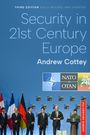 Andrew Cottey: Security in 21st Century Europe, Buch