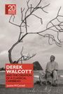 Justine McConnell: Derek Walcott and the Creation of a Classical Caribbean, Buch