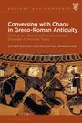 : Conversing with Chaos in Graeco-Roman Antiquity, Buch
