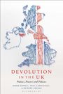 Paul Carmichael: Devolution in the UK: Politics, Powers and Policies, Buch