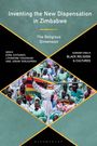 : Inventing the New Dispensation in Zimbabwe, Buch