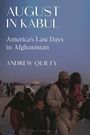 Andrew Quilty: August in Kabul, Buch