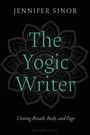 Dr Jennifer Sinor (Professor of English, Utah State University, USA): The Yogic Writer, Buch