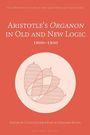: Aristotle's Organon in Old and New Logic, Buch