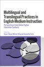 : Multilingual and Translingual Practices in English-Medium Instruction, Buch