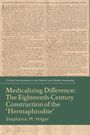 Stephanie M Hilger: Medicalizing Difference, Buch