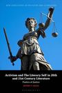 Jeffrey F Keuss: Activism and the Literary Self in 20th- And 21st-Century Literature, Buch