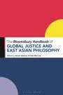 : The Bloomsbury Handbook of Global Justice and East Asian Philosophy, Buch