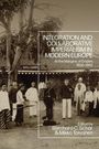 : Integration and Collaborative Imperialism in Modern Europe, Buch