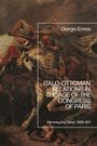 Giorgio Ennas. Italo-Ottoman Relations in the Age of the Congress of Paris. Mirroring the 'Other', 1856-1871. Historische Kampfszene.